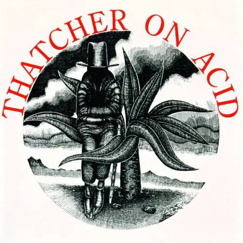 Thatcher On Acid : Yo-Yo Man